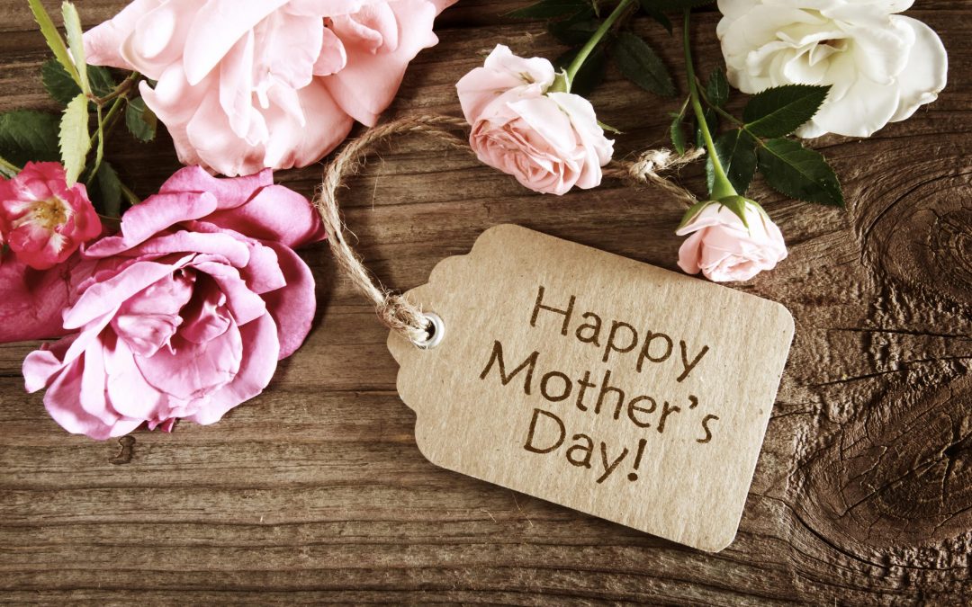 Happy Mother’s Day